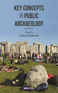 Key Concepts Public Archaeology