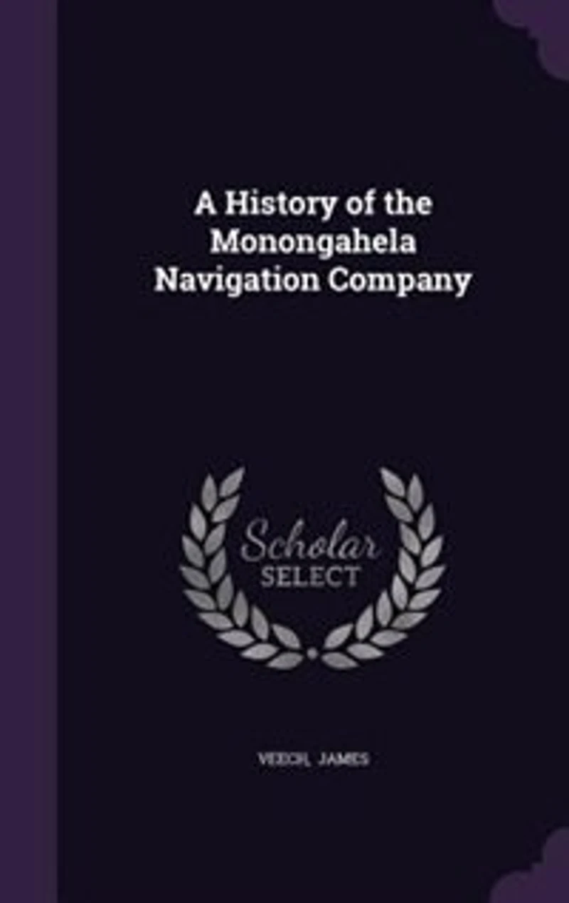 A History of the Monongahela Navigation Company