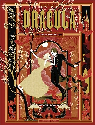 Dracula: une si belle vie