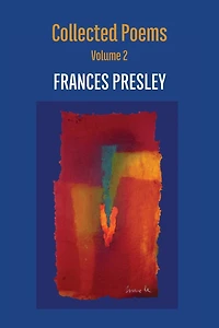 Collected Poems, Volume 2: 2004-2020