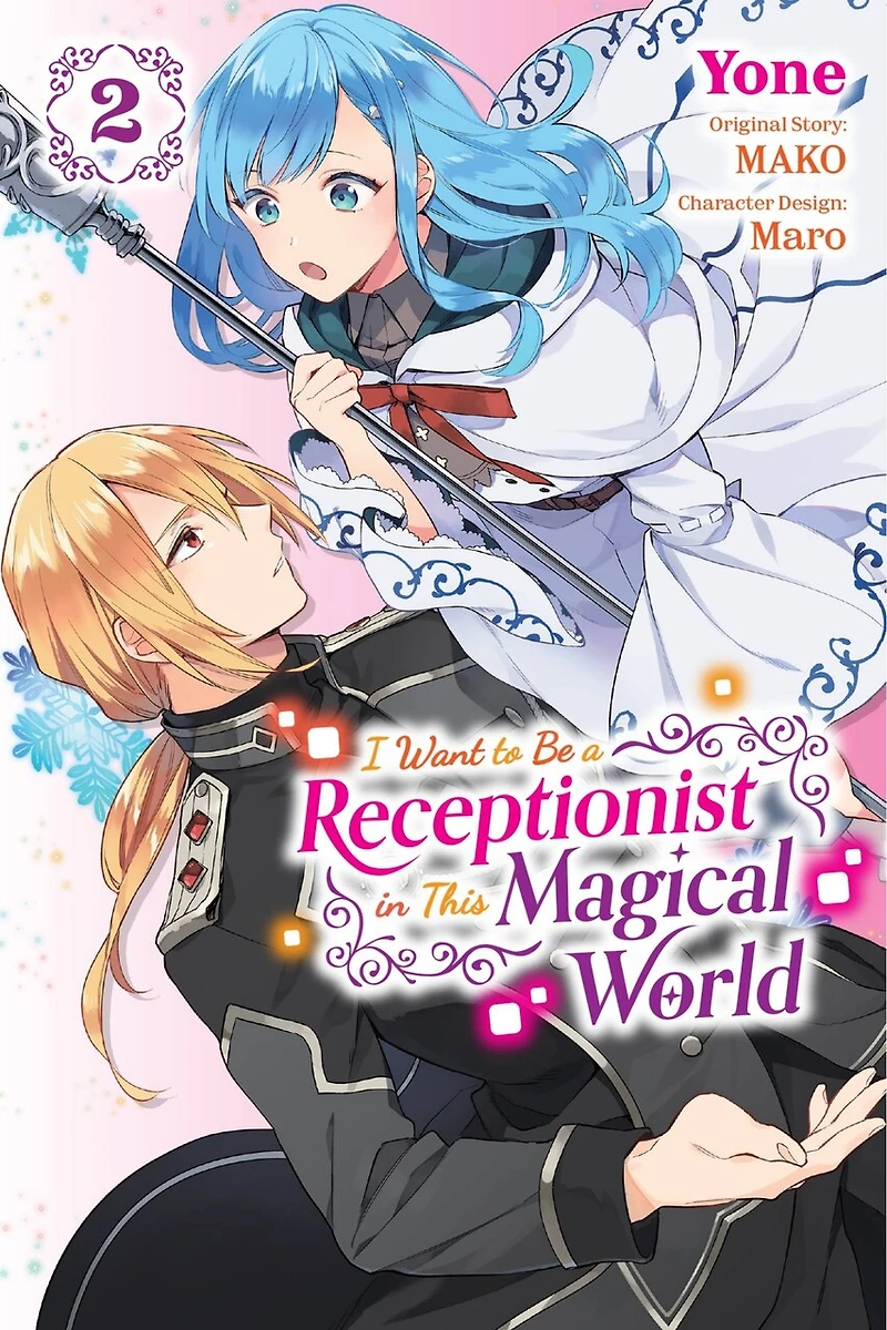 I Want to be a Receptionist This Magical World, Vol. 2 (manga)