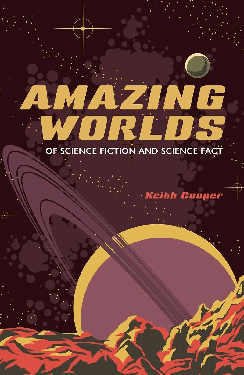 Amazing Worlds of Science Fiction and Fact