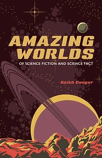 Amazing Worlds of Science Fiction and Fact
