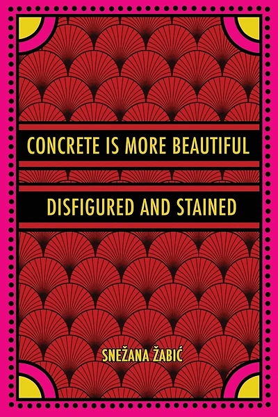 Concrete Is More Beautiful Disfigured and Stained