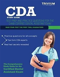 Cda Study Guide: Test Prep and Practice Questions for the Danb Certified Dental Assistant Exam