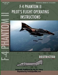 F-4 Phantom Pilot's Flight Operating Manual