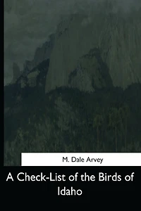 A Check-List of the Birds of Idaho