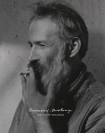 Brancusi & Duchamp: The Art of Dialogue
