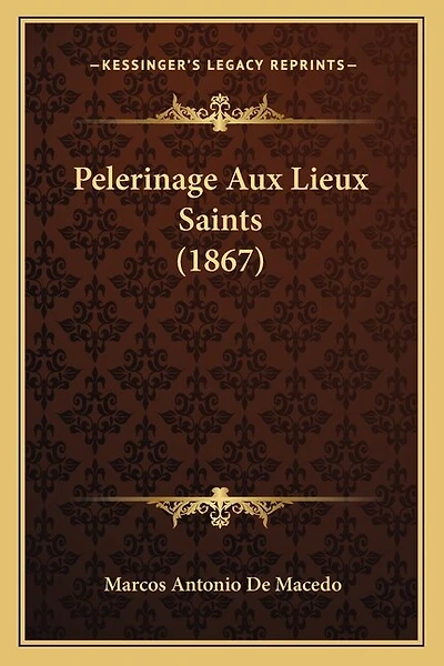 Pelerinage Aux Lieux Saints (1867)