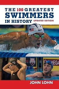 The 100 Greatest Swimmers History