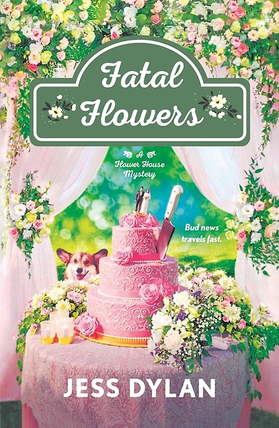 Fatal Flowers: A Flower House Mystery