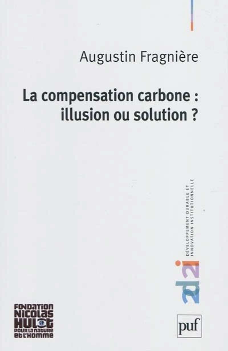 La compensation carbone: illusion ou solution ?