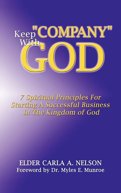 Keep "Company" With God