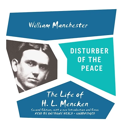 Disturber Of The Peace, Second Edition: Life H. L. Mencken