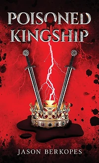 Poisoned Kingship