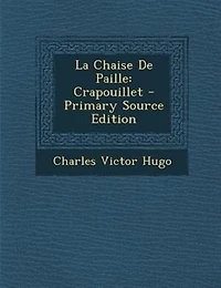 La Chaise De Paille: Crapouillet