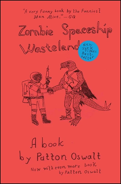 Zombie Spaceship Wasteland: A Book by Patton Oswalt