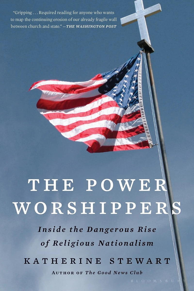 the Power Worshippers: Inside Dangerous Rise of Religious Nationalism