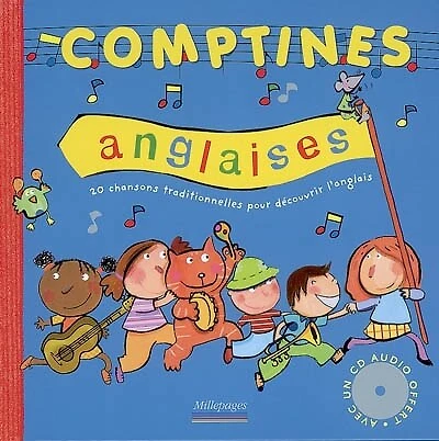 Comptines anglaises: 20 chansons traditionnelles pour découvrir l'anglais