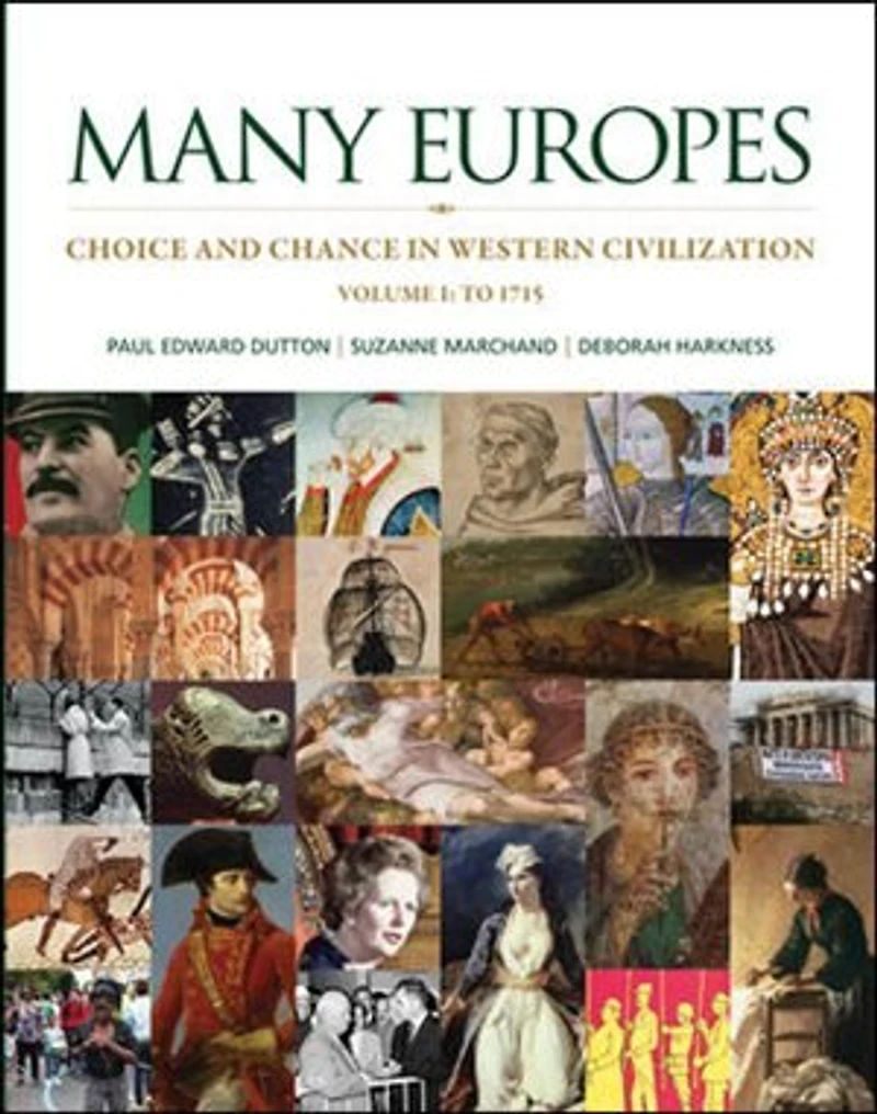 Many Europes: Choice and Chance Western Civilization