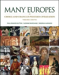Many Europes: Choice and Chance Western Civilization