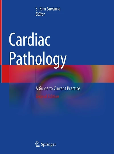 Cardiac Pathology: A Guide To Current Practice