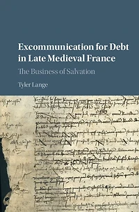 Excommunication for Debt Late Medieval France: The Business of Salvation