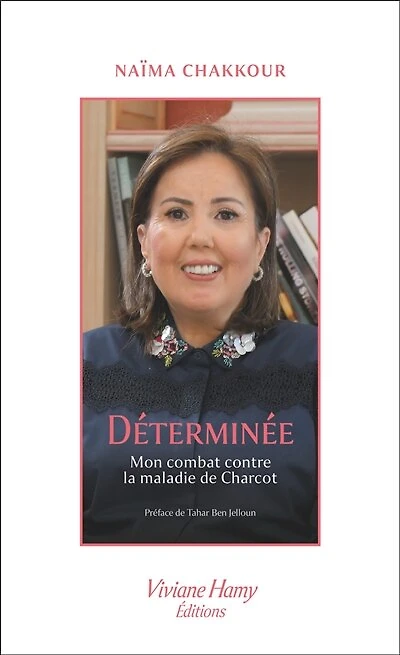 Déterminée: mon combat contre la maladie de Charcot
