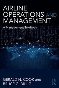 Airline Operations And Management: A Management Textbook