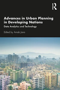 Advances Urban Planning Developing Nations: Data Analytics and Technology