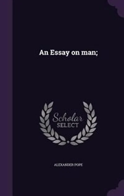 An Essay on man;