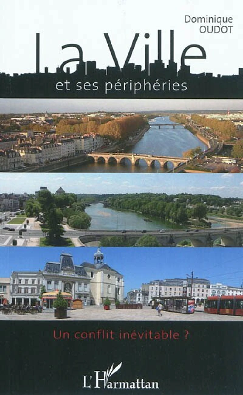 La ville et ses périphéries - un conflit inévitable ?