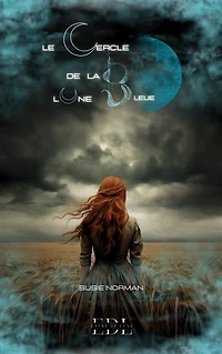 Le Cercle de la Lune Bleue: Tome 1