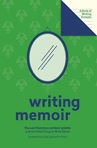 Writing Memoir (Lit Starts): A Book of Prompts