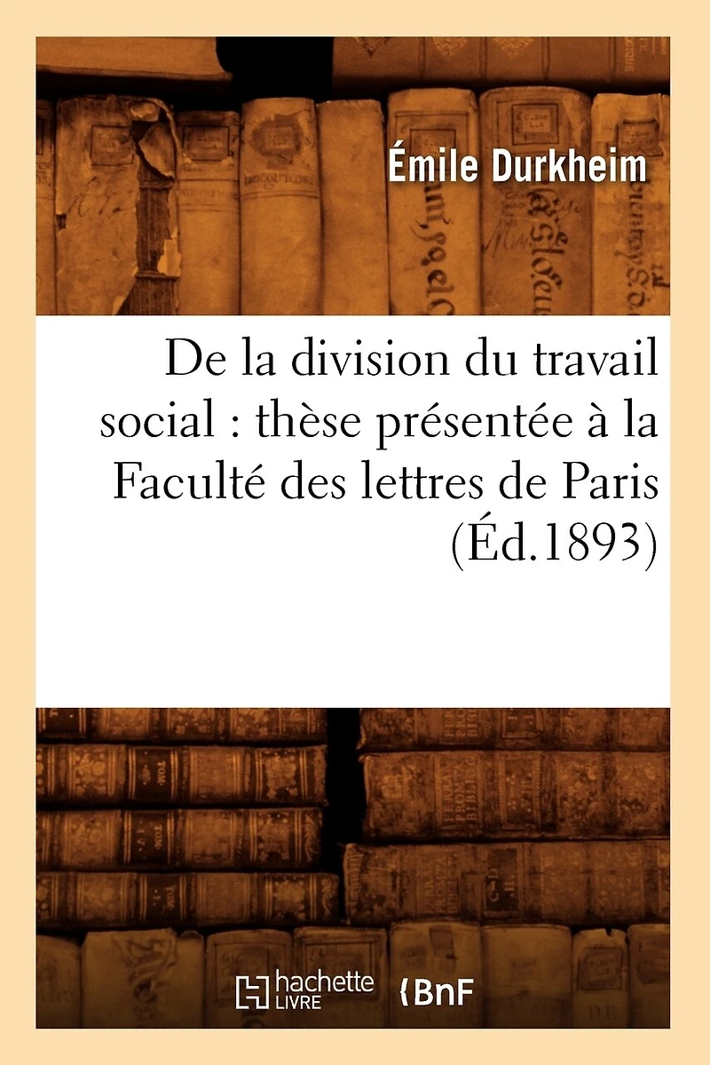 De la Division du Travail Social (Classic Reprint)