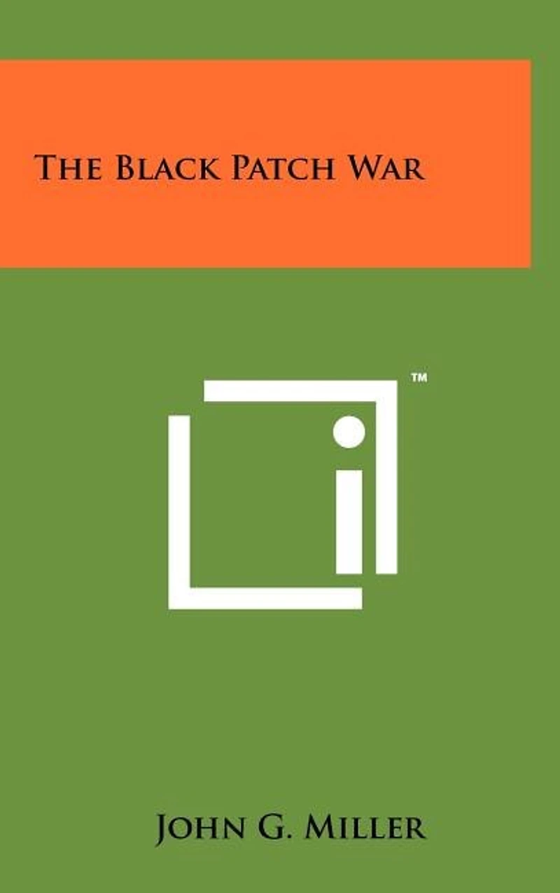 The Black Patch War