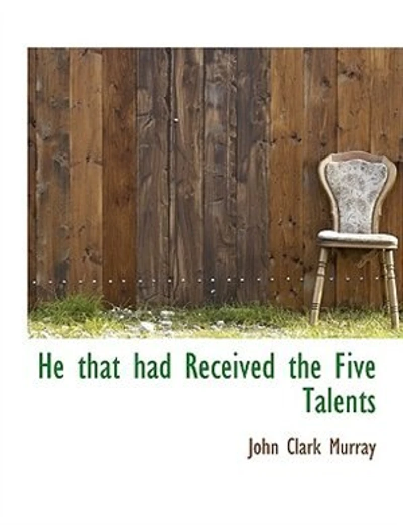 He That had Received the Five Talents