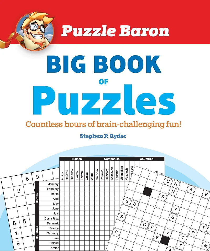 Puzzle Baron's Big Book of Puzzles: Countless Hours of Brain-Challenging Fun!