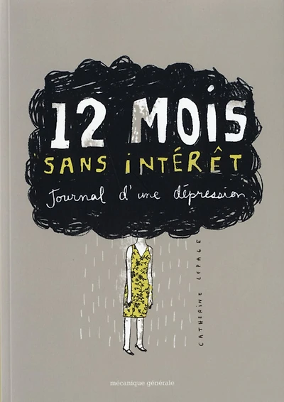 12 mois sans intérêt: journal d'une dépression