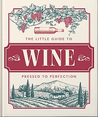 The Little Book of Wine: Vino Veritas