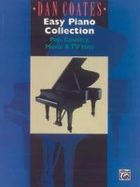 Dan Coates Easy Piano Collection: Pop, Country, Movie And Tv Hits