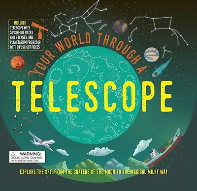 Your World Through a Telescope