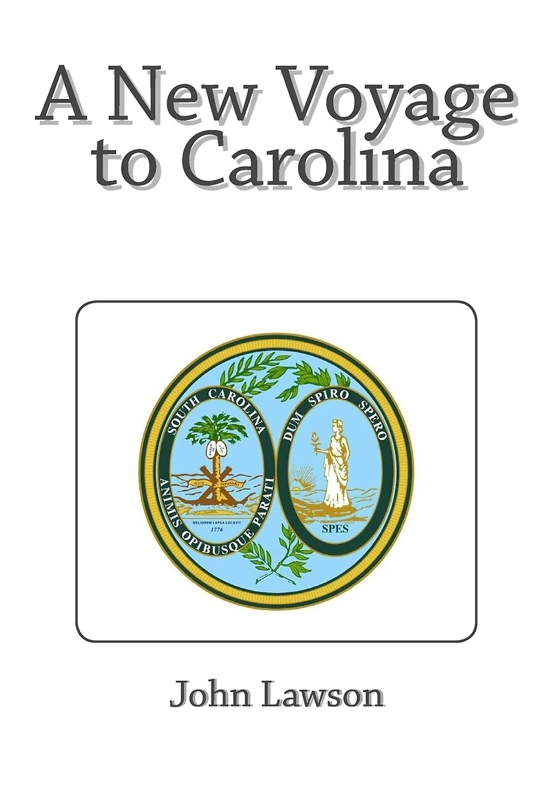 A New Voyage To Carolina