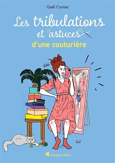 Les tribulations et astuces d'une couturière