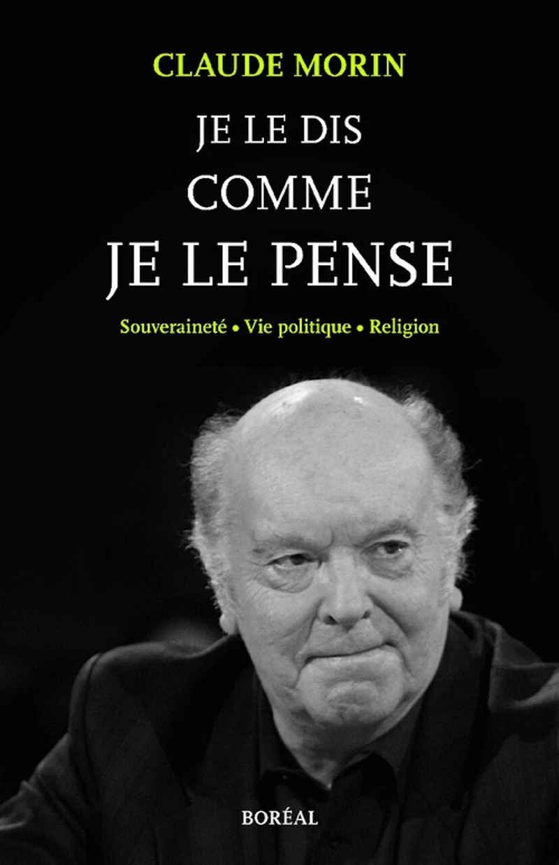 je le dis comme pense: Souveraineté, vie politique, religion