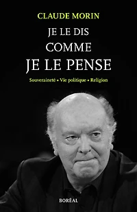 je le dis comme pense: Souveraineté, vie politique, religion