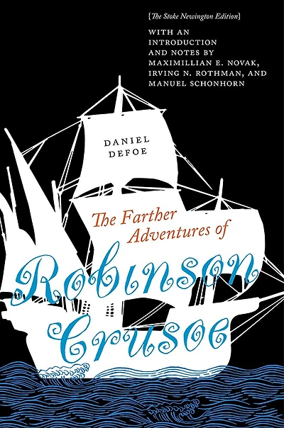The Farther Adventures of Robinson Crusoe: Stoke Newington Edition