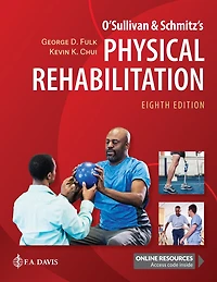 O'Sullivan and Schmitz's Physical Rehabilitation