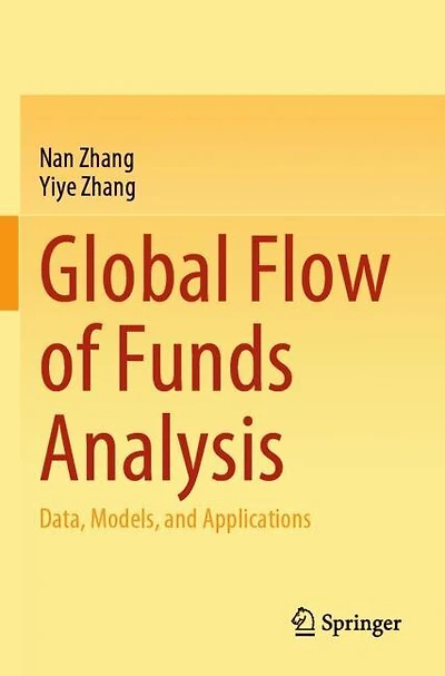 Global Flow of Funds Analysis: Data, Models, and Applications