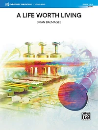 A Life Worth Living: Conductor Score